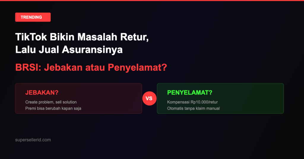 Analisis BRSI TikTok Shop jebakan atau penyelamat untuk seller