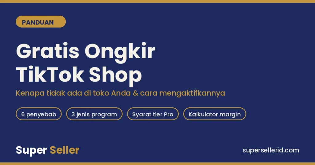 Gratis ongkir TikTok Shop tidak ada di toko? Panduan seller mengaktifkannya