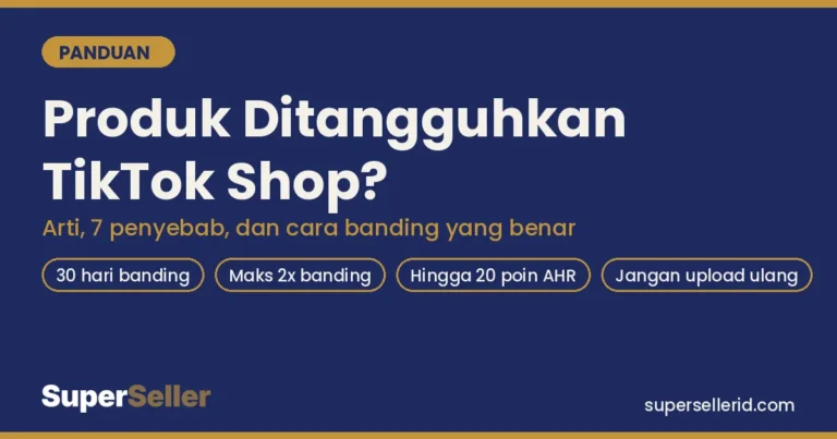 Produk ditangguhkan TikTok Shop: arti, 7 penyebab, dan cara banding